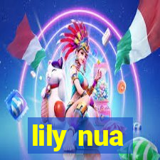 lily nua